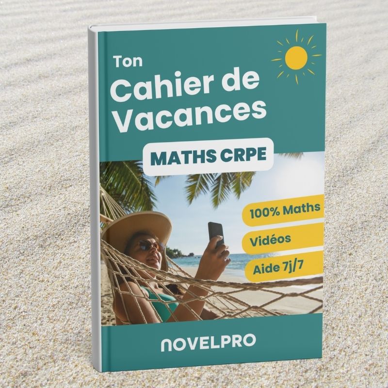 Comment Réviser les Maths du CRPE pendant l’été ?